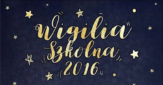 Wigilia Szkolna 2016