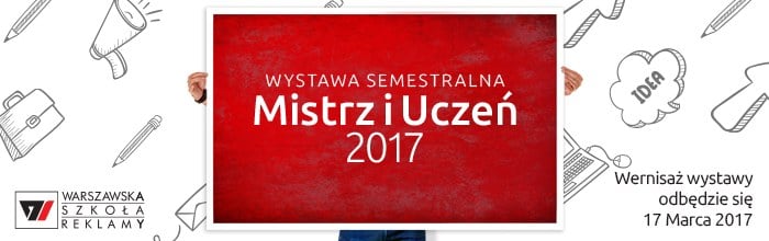 Zapowiedź Wystawy Semestralnej WSR 2017