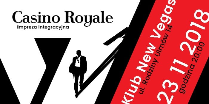 Casino Royal - impreza integracyjna Warszawskiej Szkoły Reklamy. 23 listopada 2018 r., godz. 20:00, klub New Vegas