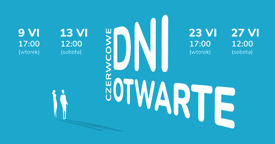 Zapraszamy na czerwcowe dni otwarte!